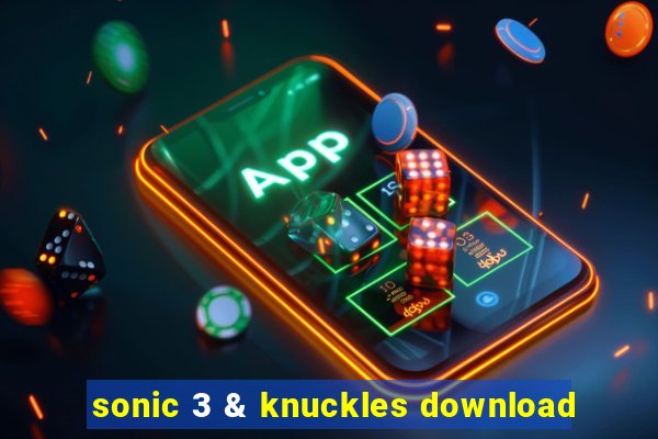 sonic 3 & knuckles download